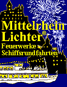 Mittelrhein-Lichter ® Weinfeste Rheingau Rhein 2003 Feuerwerke August Busreisen Schiffsrundfahrt Loreley Oberwesel Veranstaltung Betriebsausflug Rüdesheim 2005 Boppard Schiffskarten Feuerwerk Termine Rheinromantik Prospekte Infos